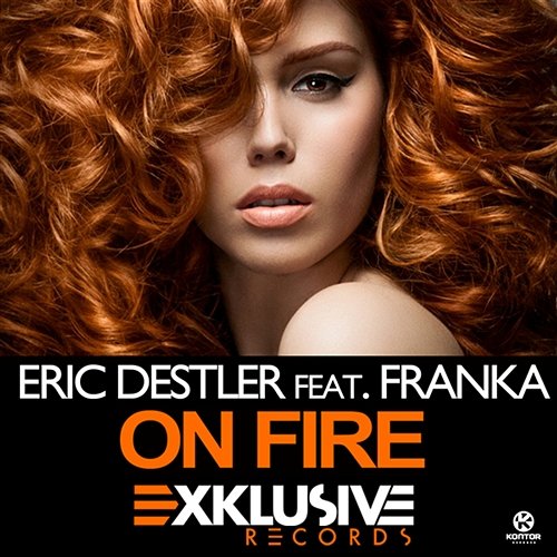 On Fire Eric Destler feat. Franka