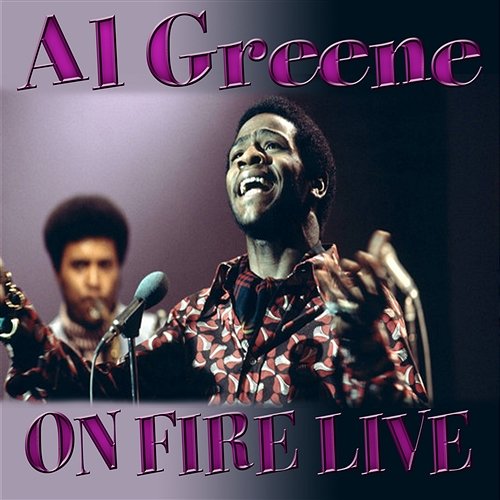On Fire Al Green