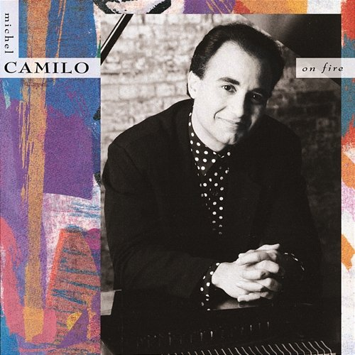 On Fire Michel Camilo