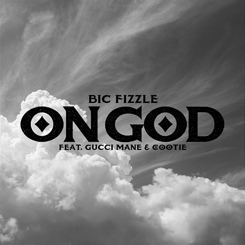 On God BiC Fizzle feat. Gucci Mane, Cootie