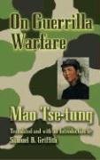 On Guerilla Warfare Tse-Tung Mao