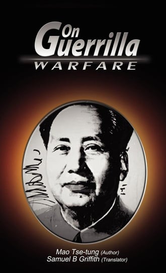 On Guerrilla Warfare Zedong Mao