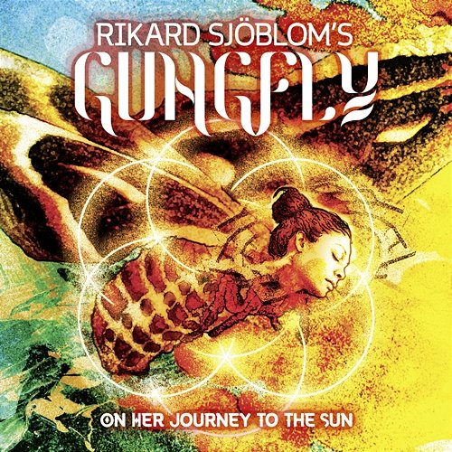 On Her Journey to the Sun Rikard Sjöblom's Gungfly