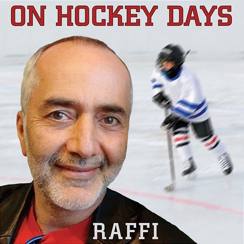 On Hockey Days Raffi