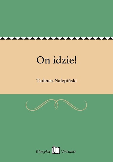 On idzie! - ebook epub Nalepiński Tadeusz