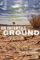 On Infertile Ground: Population Control and Women's Rights in the Era of Climate Change Sasser Jade S.