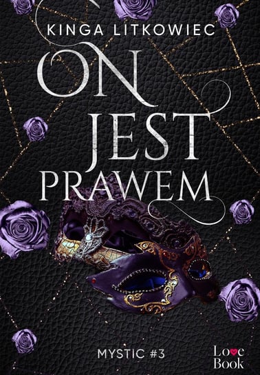 On jest prawem. Mystic. Tom 3 - ebook epub Litkowiec Kinga