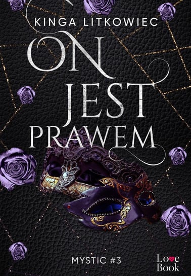 On jest prawem. Mystic. Tom 3 - ebook mobi Litkowiec Kinga