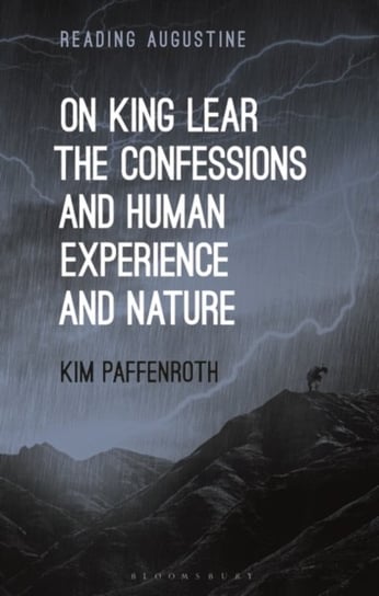 On King Lear, The Confessions, and Human Experience and Nature Opracowanie zbiorowe