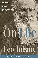 On Life: A Critical Edition Tołstoj Lew