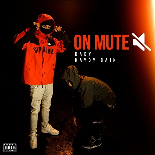On Mute Kaydy Cain & Unknwnmade, Daby