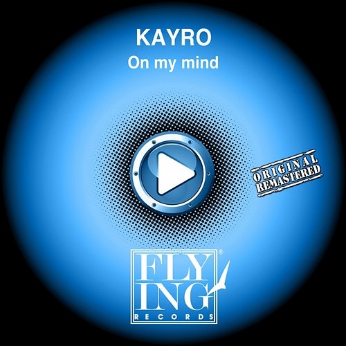 On My Mind Kayro