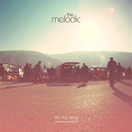 On My Way EP The Melodic