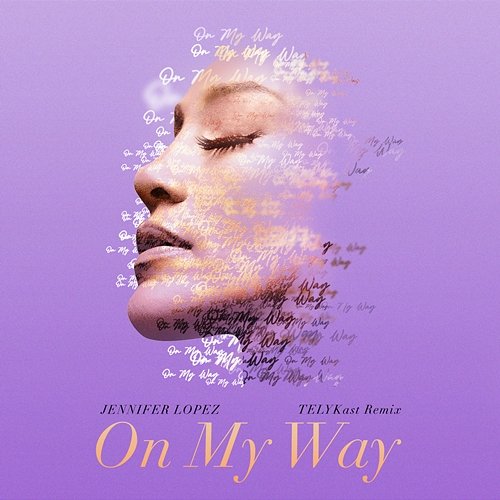 On My Way (Marry Me) Jennifer Lopez & TELYKast
