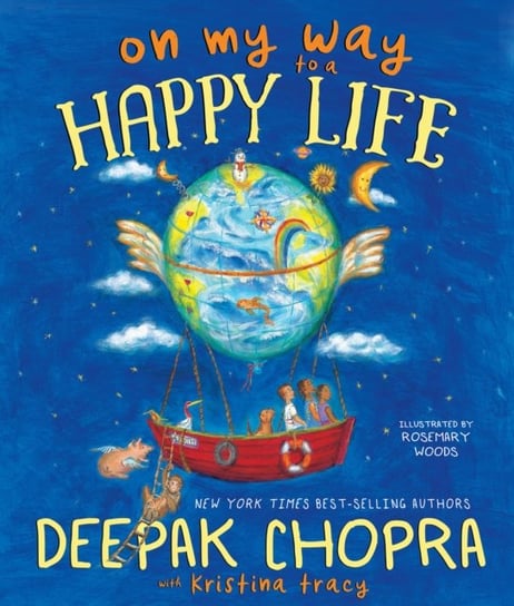 On My Way to a Happy Life Deepak Chopra