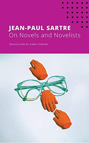 On Novels and Novelists Sartre Jean-Paul
