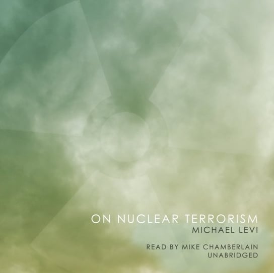 On Nuclear Terrorism Levi Michael