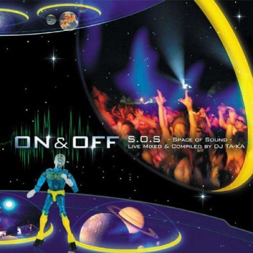 on&off s.o.s. - Space of Sound - Compiled by Dj Ta-Ka Various Artists