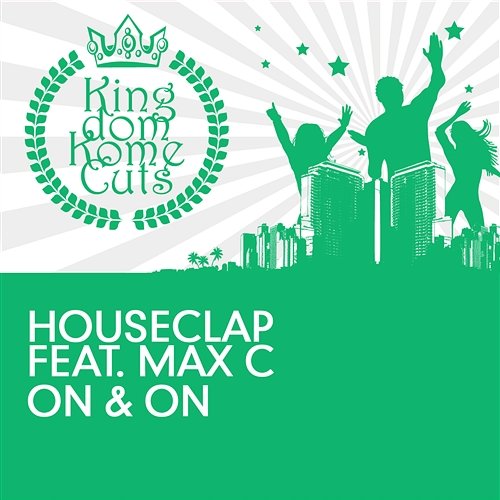 On & On Houseclap & Max C