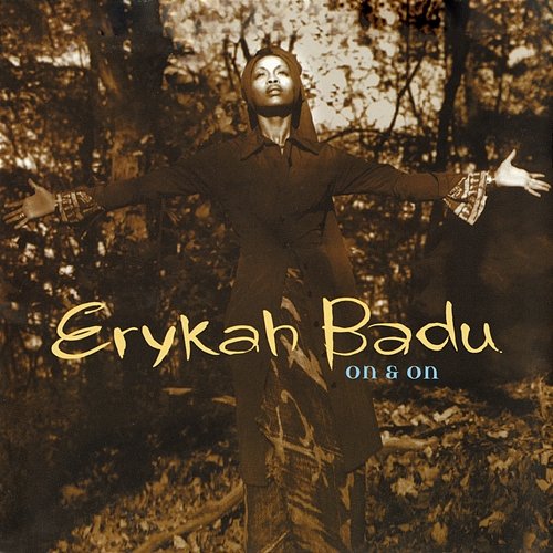 On & On Erykah Badu