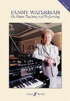 On Piano Teaching and Performing Waterman Fanny
