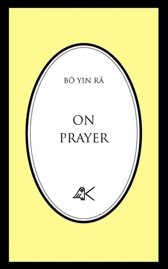 On Prayer Bo Yin Ra