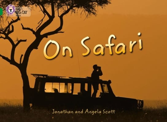 On Safari: Band 15Emerald Johnathan Scott, Angela Scott