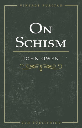 On Schism Owen John