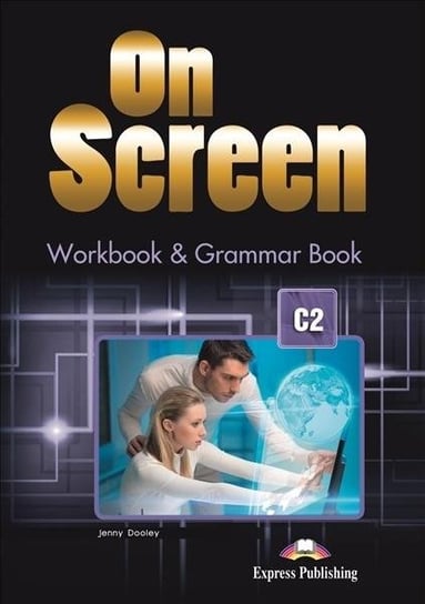 On Screen. Poziom C2. Workbook + Grammar Book + DigiBook Dooley Jenny, Evans Virginia