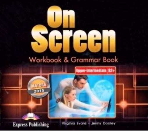 On Screen. Upper Intermediate B2+. Workbook & Grammar Book. Audio CDs Dooley Jenny, Evans Virginia