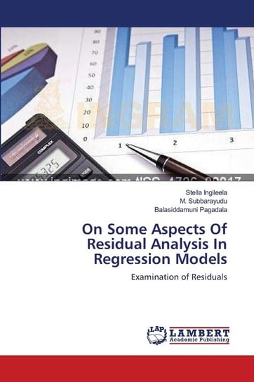 On Some Aspects Of Residual Analysis In Regression Models Ingileela Stella