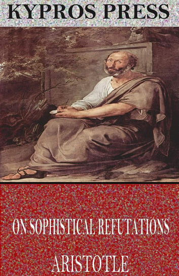 On Sophistical Refutations Arystoteles