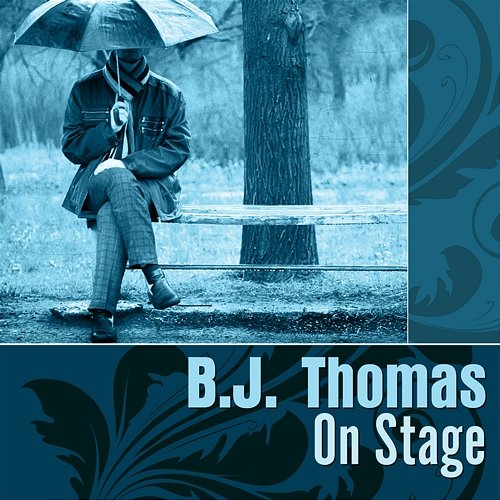 On Stage B.J. Thomas