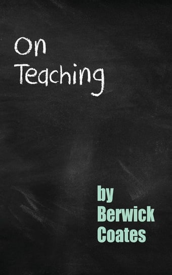 On Teaching Coates Berwick