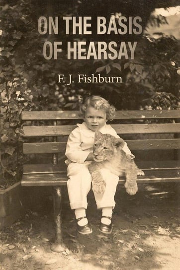 On the Basis of Hearsay Fishburn F. J.
