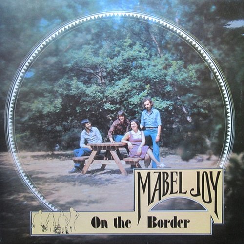 On The Border Mabel Joy