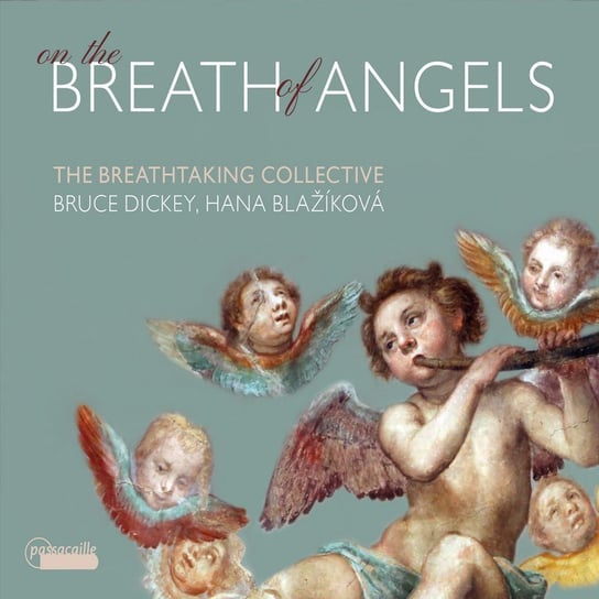 On The Breath Of Angels Blazikova Hana, Dickey Bruce