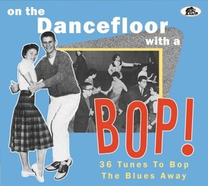 On the Dancefloor With a Bop! Various Artists