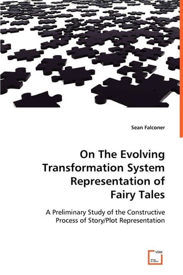 On The Evolving Transformation System Representation of Fairy Tales Sean Falconer