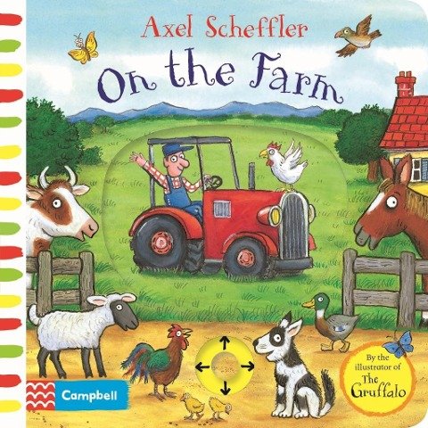 On The Farm: A Push, Pull, Slide Book Axel Scheffler