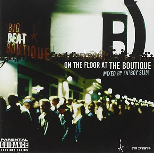 On the Floor at the Big Beat Boutique Various Artists