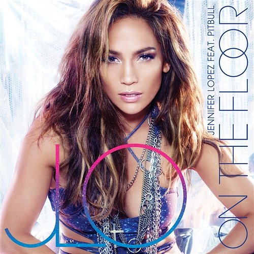 On The Floor Jennifer Lopez Feat. Pitbull