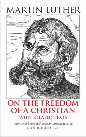 On the Freedom of a Christian Luther Martin