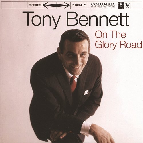 On The Glory Road Tony Bennett