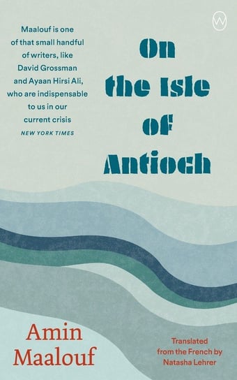 On the Isle of Antioch World Editions NY LLC