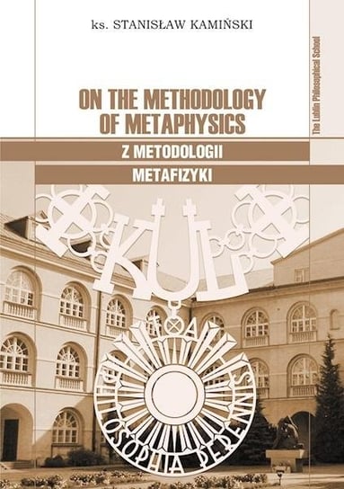 On the Methodology of Metaphysics Polskie Towarzystwo Tomasza Z Akwinu