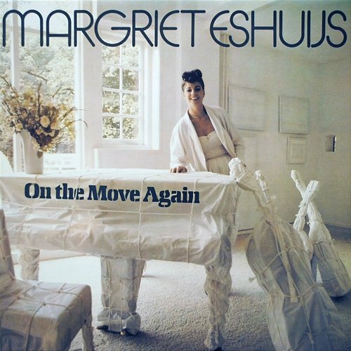 On The Move Again Margriet Eshuijs