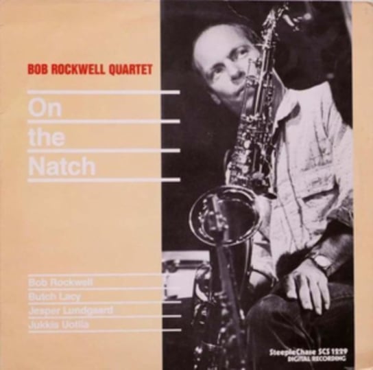 On the Natch Bob Rockwell Quartet