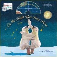 On the Night You Were Born Book and CD Storytime Set Tillman Nancy