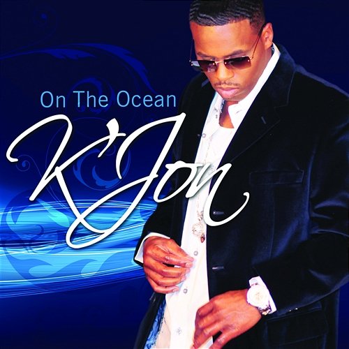 On The Ocean K'Jon